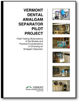 Vermont Dental Amalgam Separator Pilot Project - Final Report