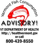 Read the latest fish comsumption advisory from the Vermont Department of Health.
